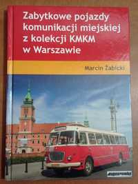 Zabytkowe pojazdy komunikacji miejskiej z kolekcji KMKM w Warszawie
