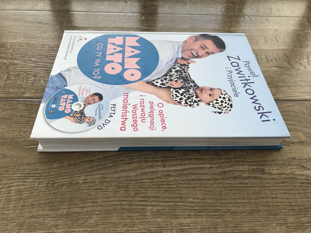 Książka „Mamo, Tato co ty na to?” z płytą DVD - Paweł Zawitkowski, rok