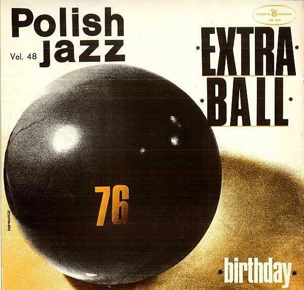 EXTRA BALL- BIRTHDAY- LP-płyta nowa , zafoliowana