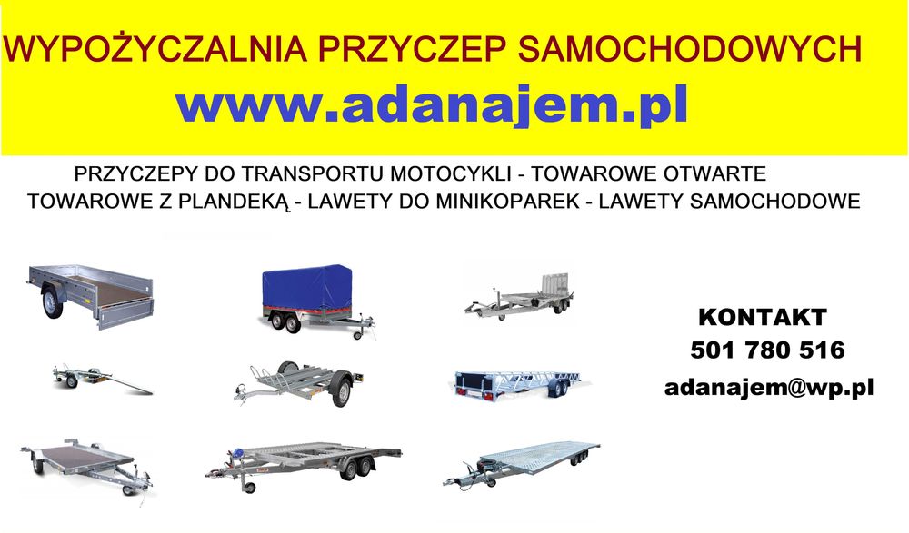 Wypożyczalnia przyczep samochodowych towarowych moto quad dłużyca