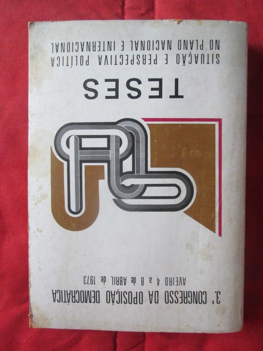 1º Congresso da Oposição Democrática - Teses, Aveiro, 1973