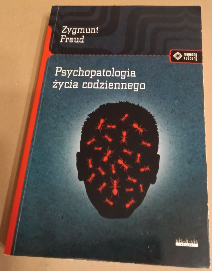 Zygmunt Freud Psychopatologia życia codziennego
