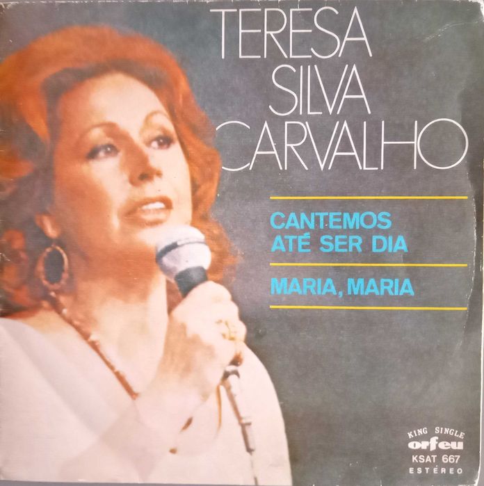 Teresa Silva Carvalho	- - - - -	Cantemos Até Ser Dia	- - - - -	Single