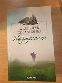 Na pograniczu. Waldemar  Gołaszewski