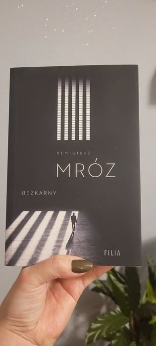Remigiusz Mróz - Bezkarny