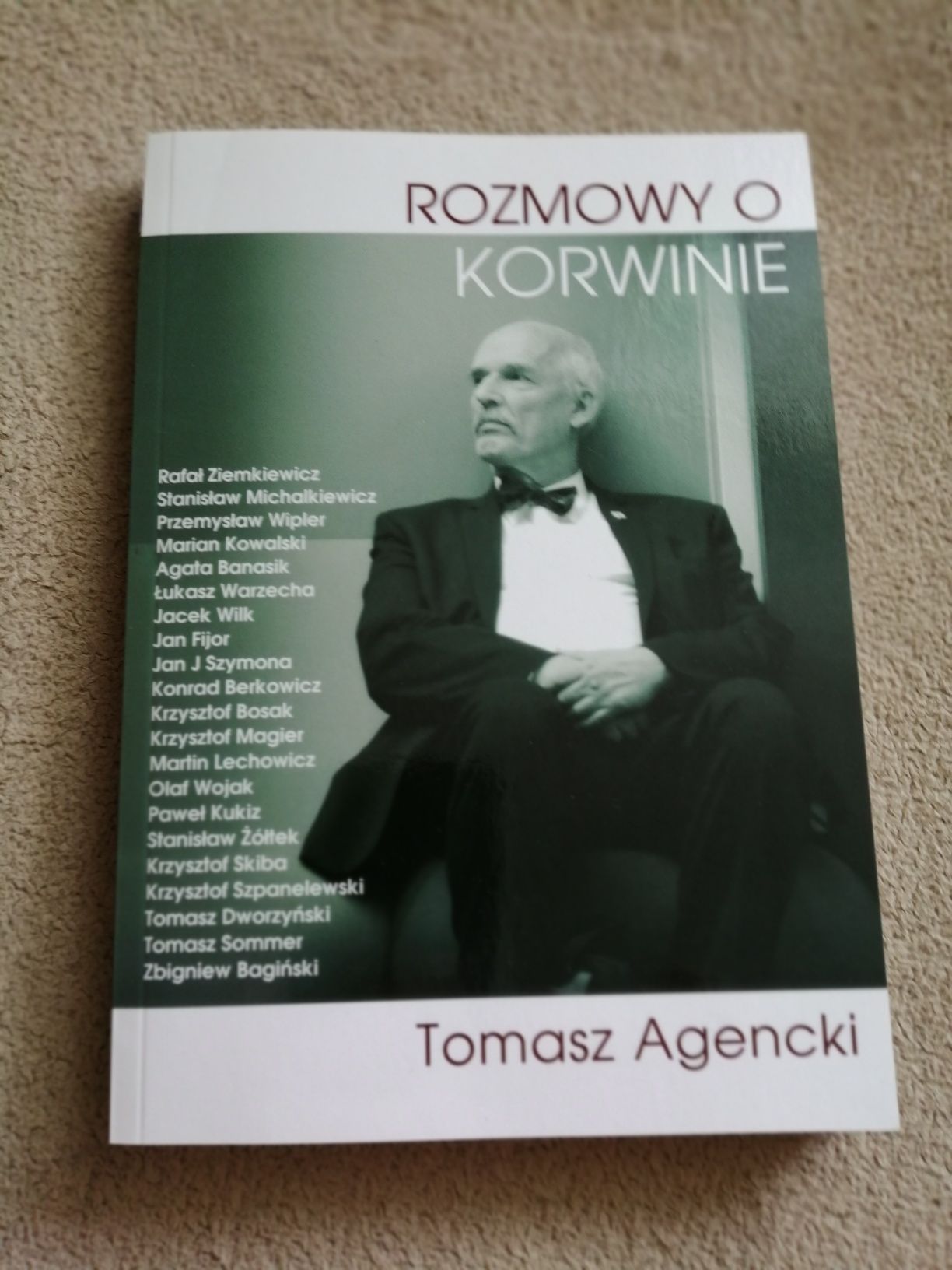 KORWIN książka, Rozmowy o Korwinie. (Bosak, Ziemkiewicz, Skiba, inni)