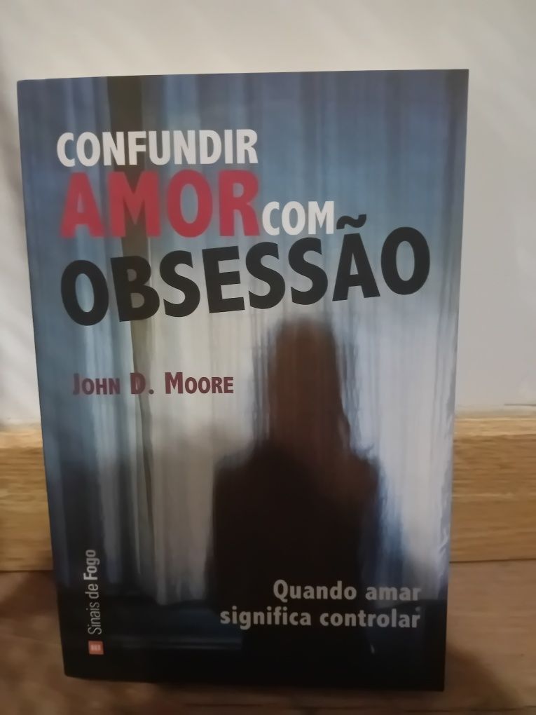 Confundir Amor com Obsessão + Amar ou Depender