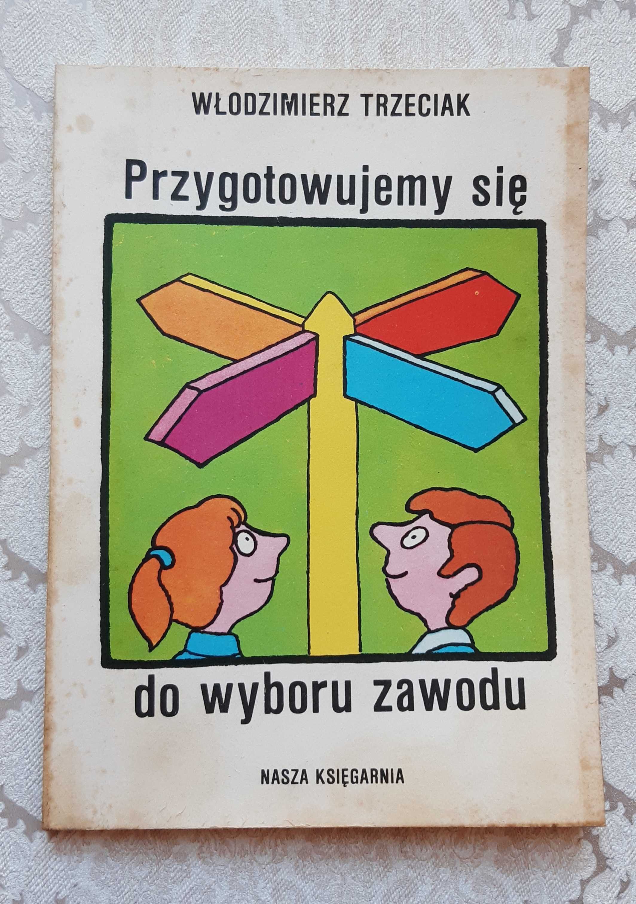 Książka "Przygotowujemy się do wyboru zawodu" Trzeciak