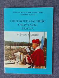 Odpowiedzialność obowiązki prawa w życiu Narodu - Stefan Wyszyński