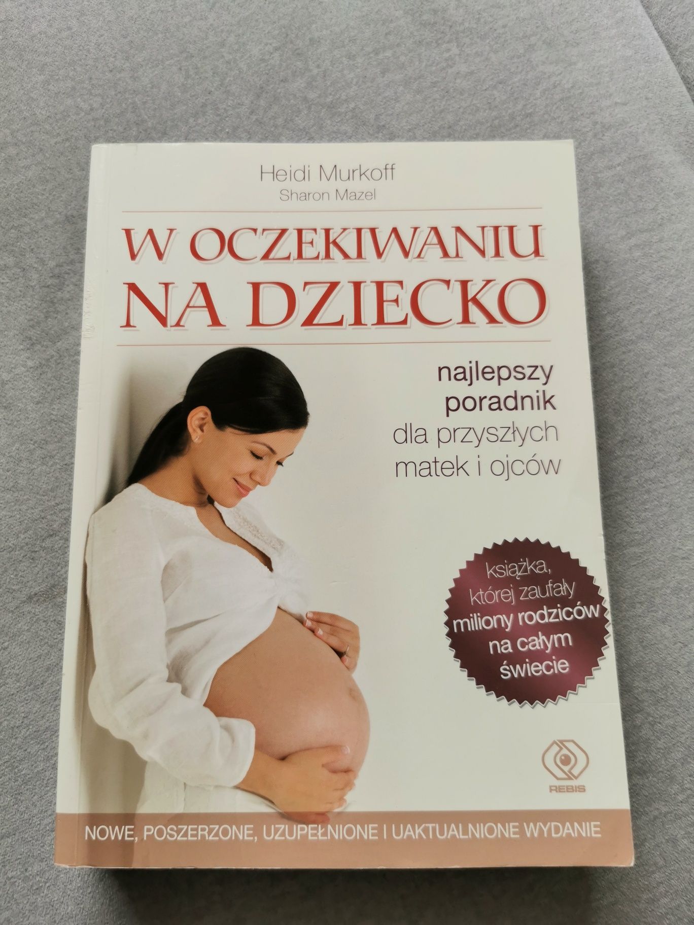 W oczekiwaniu na dziecko, najlepszy poradnik dla przyszłych rodziców