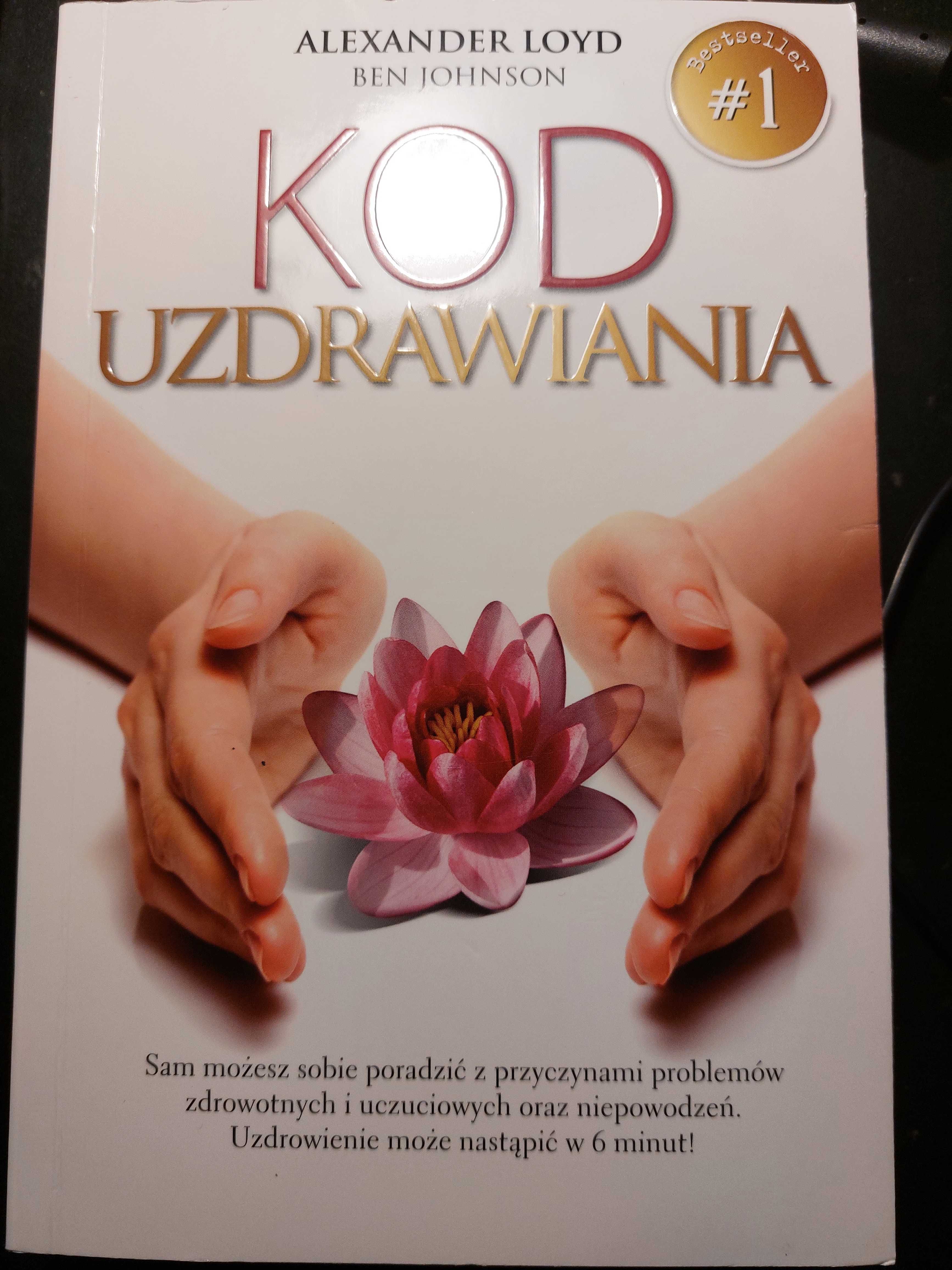 Kod Uzdrawiania Alexander Loyd, Ben Johnson. Jak nowa