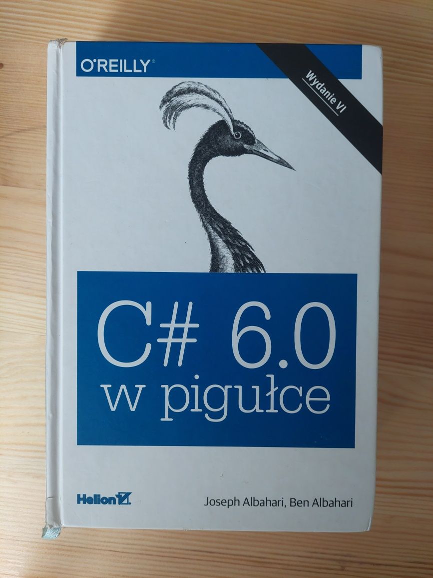 C# 6.0 w pigułce Helion O'Reilly