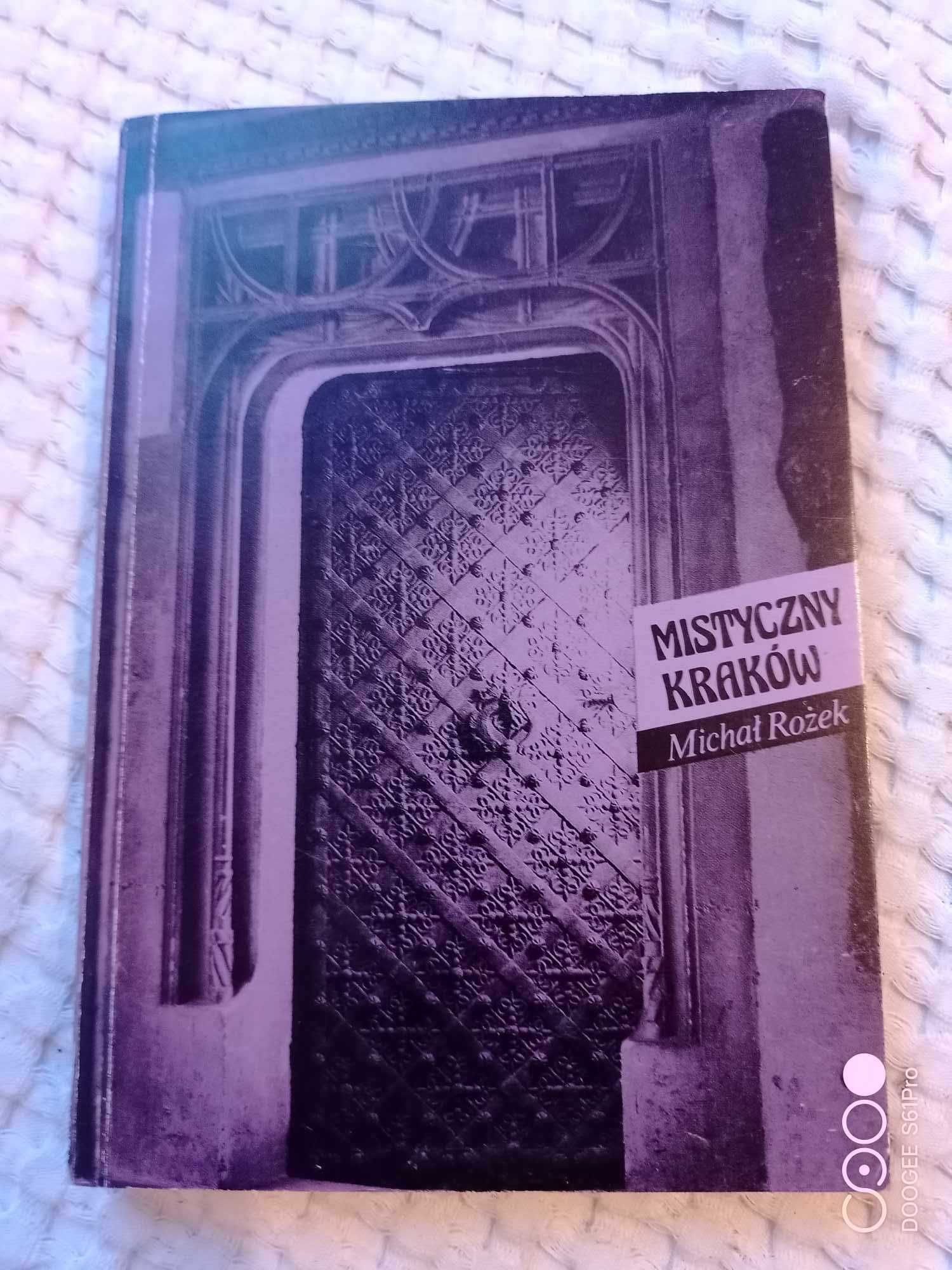 Mistyczny Kraków. Michał Rożek