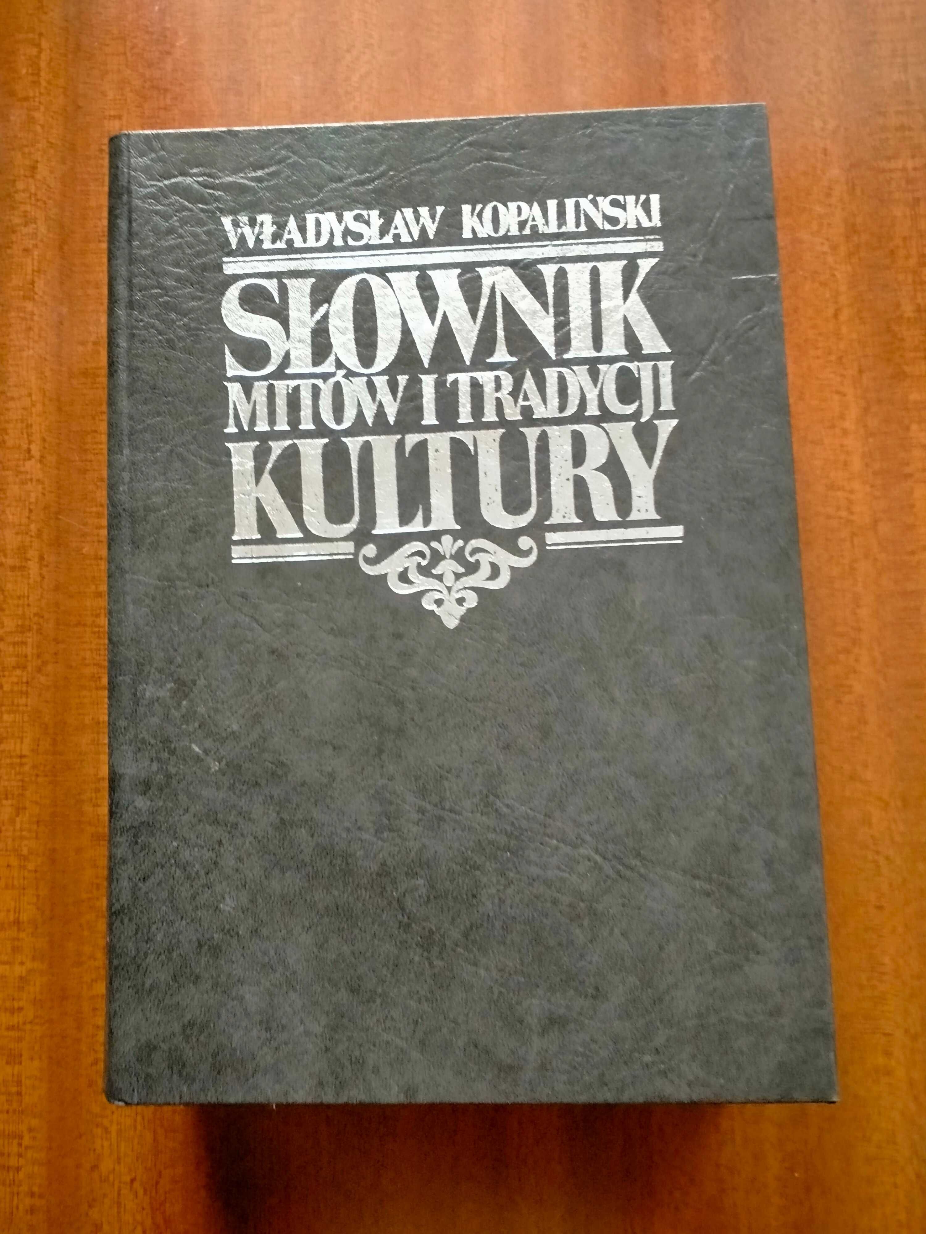 Słownik mitów i tradycji kultury - Kopaliński