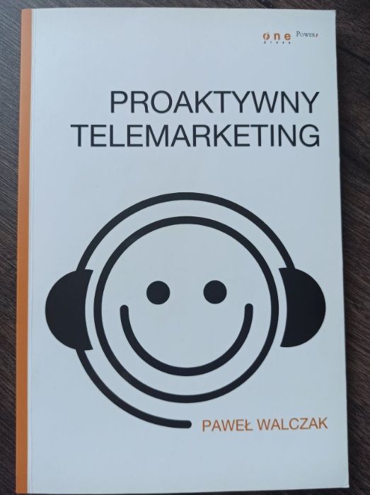Proaktywny telemarketing - Paweł Walczak