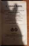 Opera, Interpretatione et notis illustravit, Tomus Primus (1860)