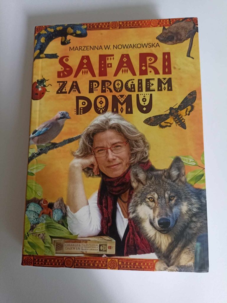 ,,Safari za progiem domu" Marzenna Nowakowska