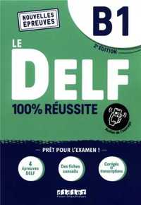 DELF 100% reussite B1 + online ed. 2021 - Bruno Girardeau, Emilie Jac