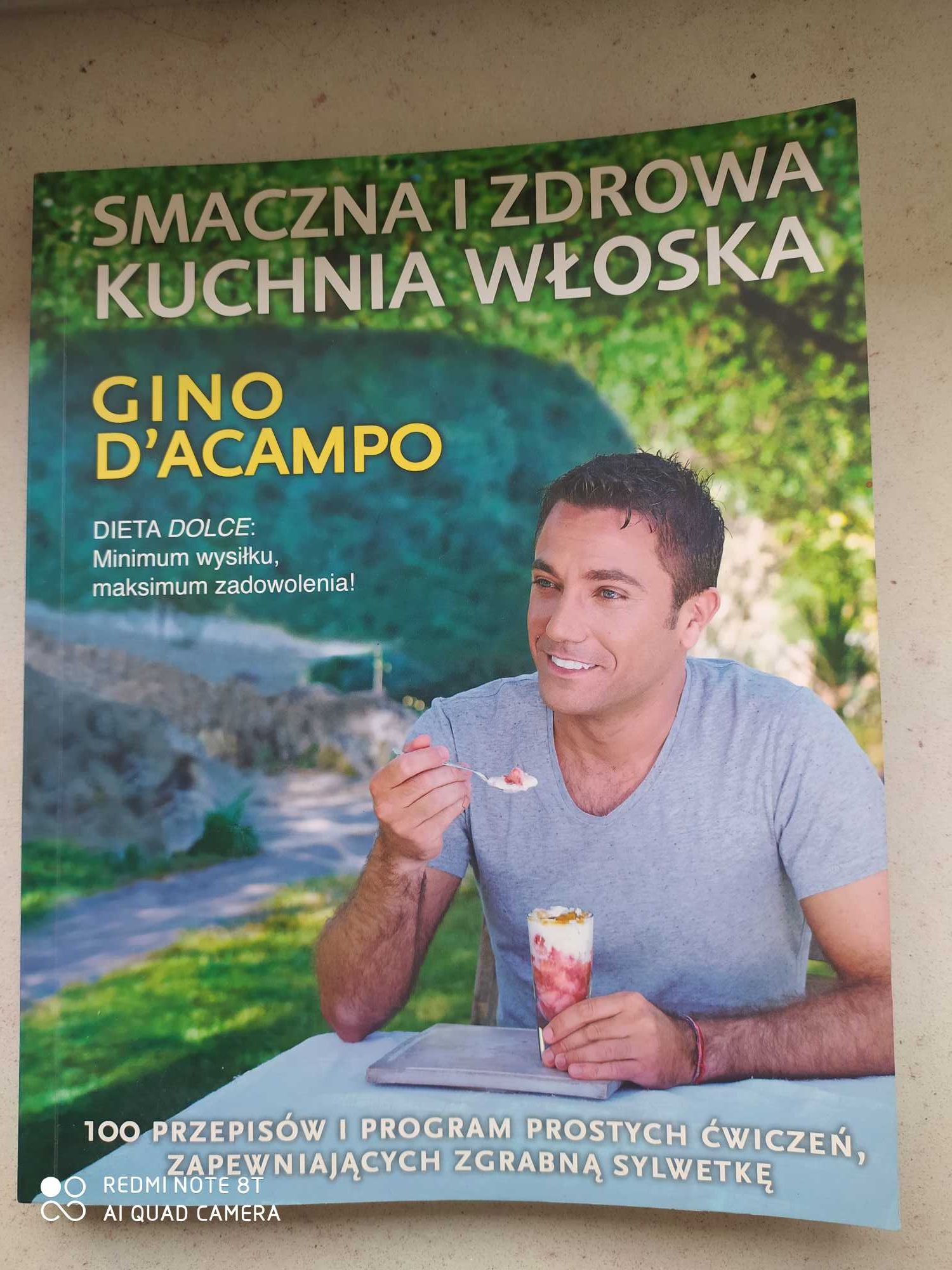 Smaczna i zdrowa kuchnia włoska. Gino Dacampo.