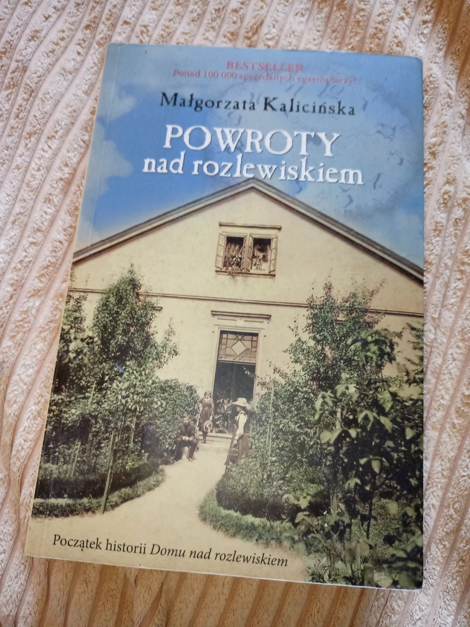 Powroty nad rozlewiskiem Małgorzata Kalicińska