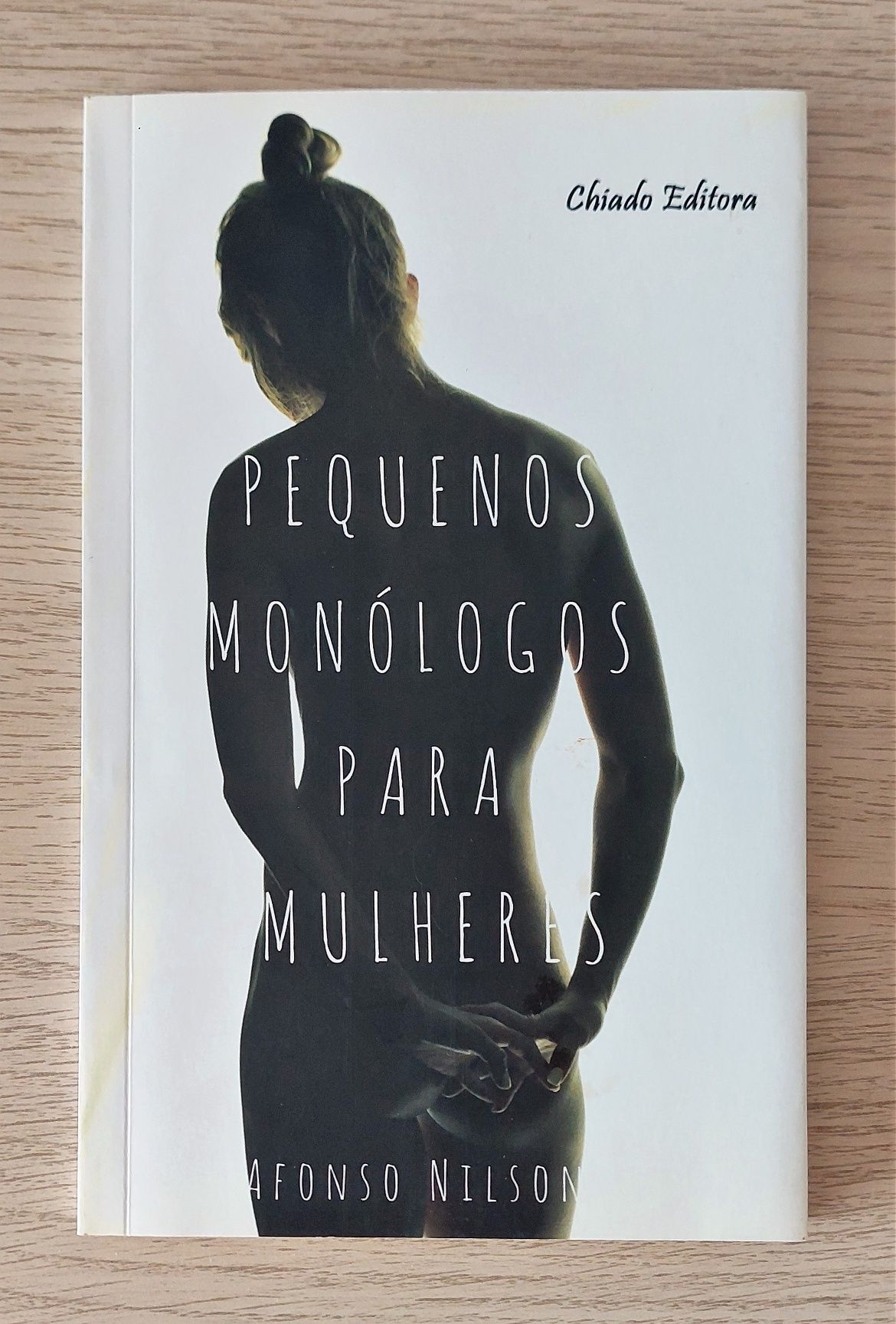 Livro - Pequenos Monólogos para Mulheres, Afonso Nilson