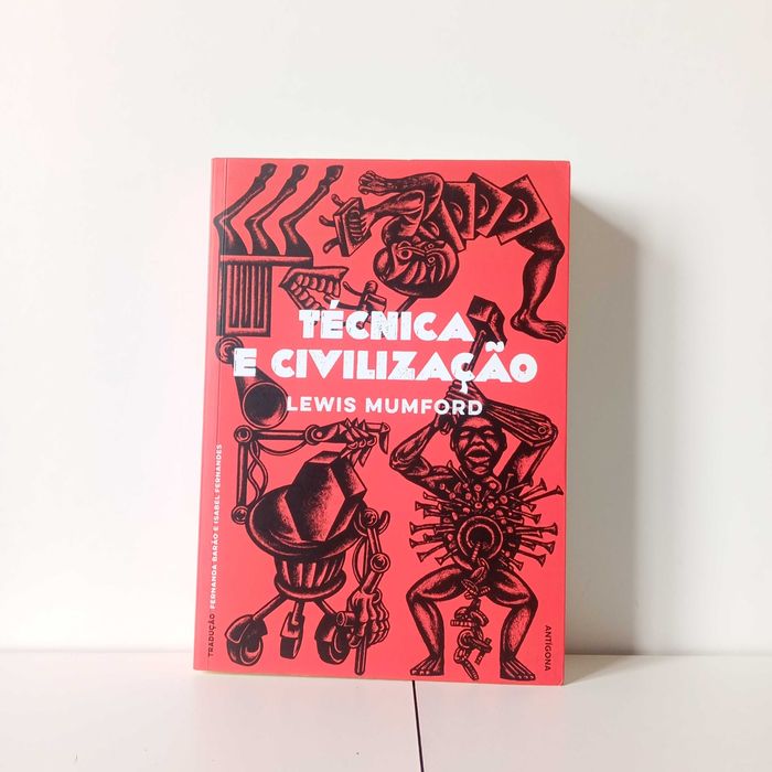 Técnica E Civilização - Lewis Mumford