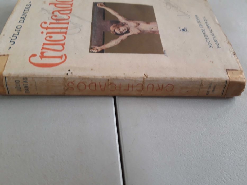 Livro -Ref: CxB - Júlio Dantas - Crucificados