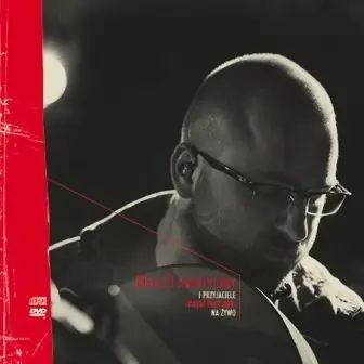 Akustyczny i przyjaciele / Usiądź przy mnie ? na żywo. CD  +  DVD