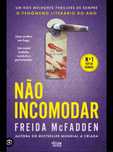 Não incomodar - Freida McFadden - *novo/nunca manuseado