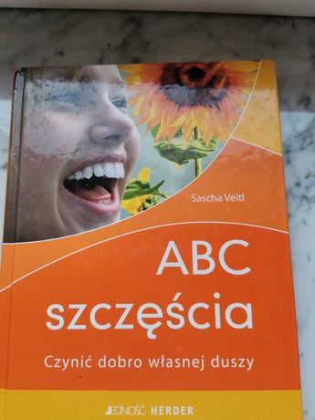 Sprzedam książkę "ABC szczęścia" autorstwa Saschy Veitl