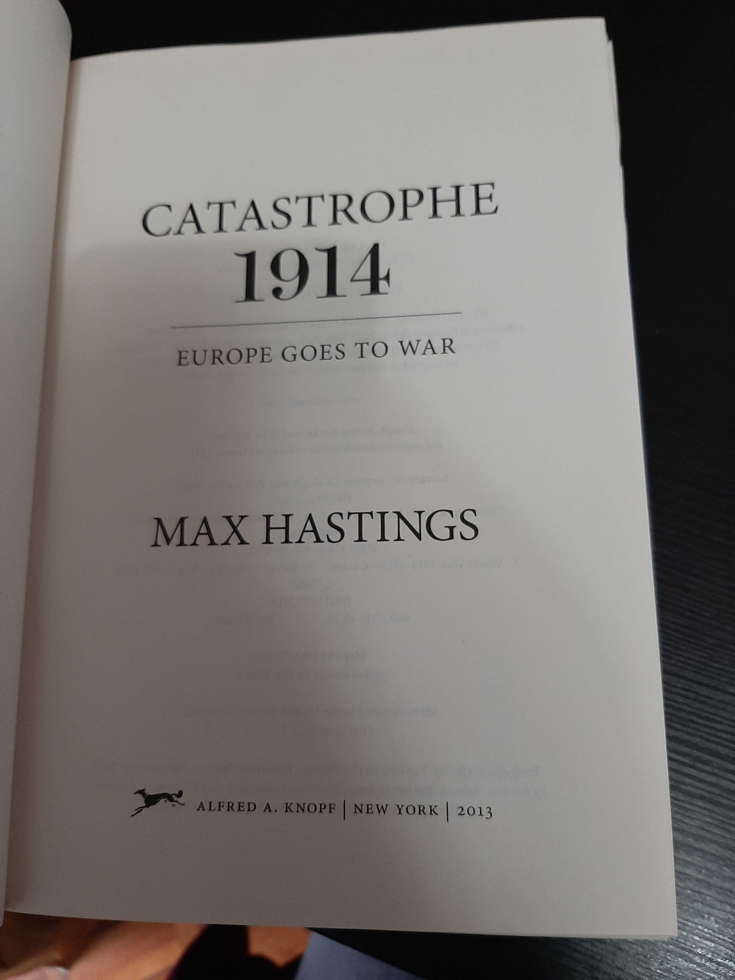 Max Hastings – Catastrophe 1914: Europe Goes to War
