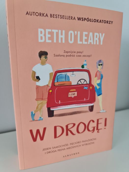 Beth O'Leary "W drogę", wydawnictwo Albatros.
