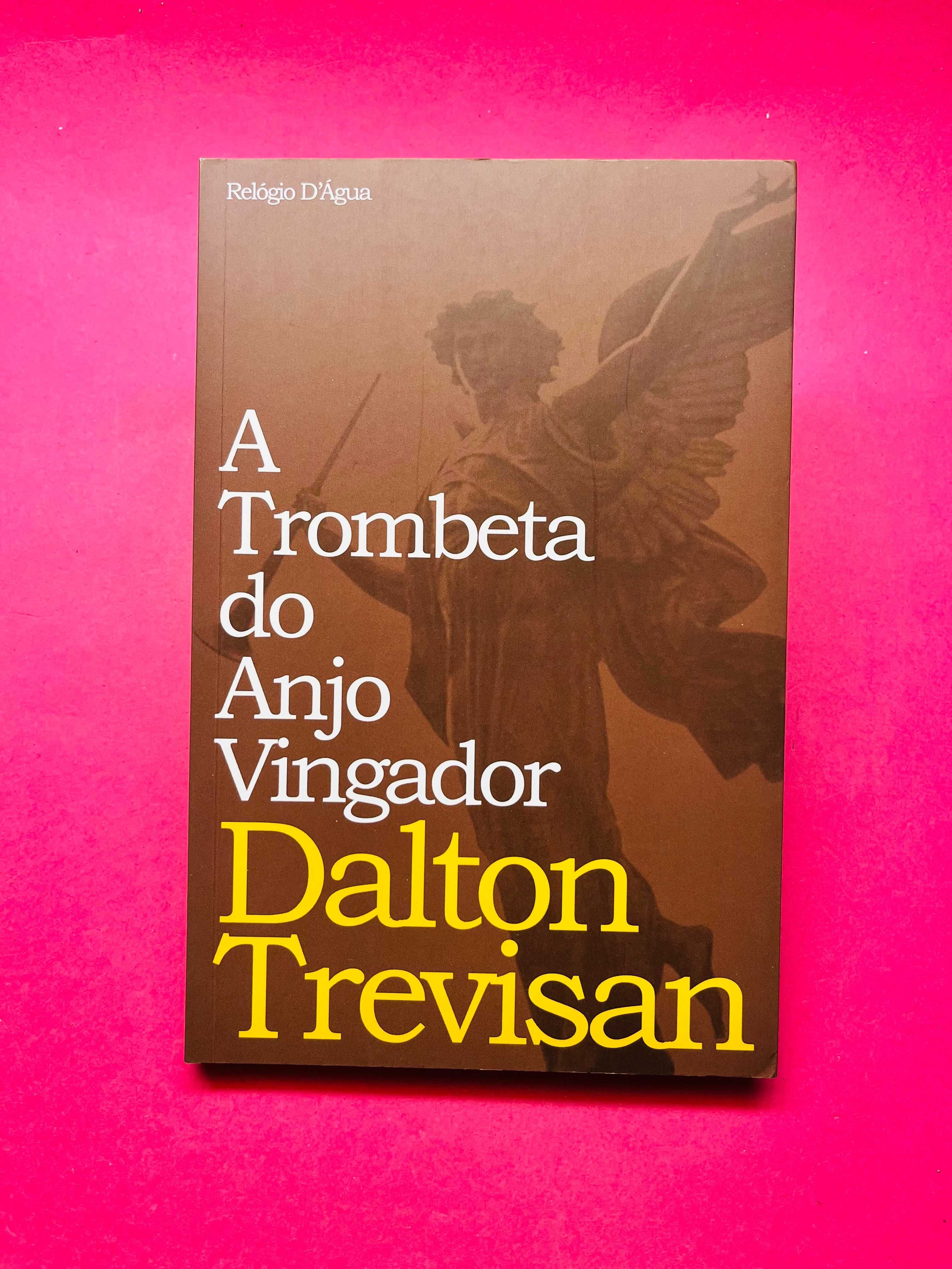 A Trombeta do Anjo Vingador - Dalton Trevisan