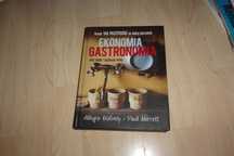 Ekonomia gastronomia. Jedz lepiej i wydawaj mniej. Allegra McEvedy
