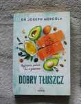 Dr Joseph Mercola Dobry tłuszcz