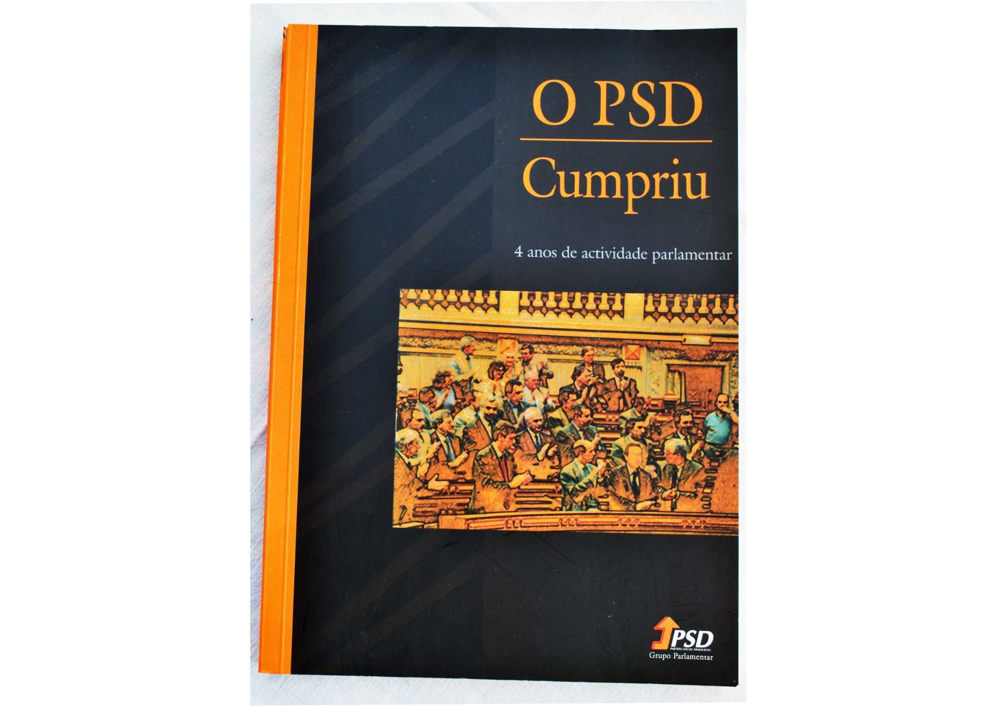 O PSD Cumpriu – 1999