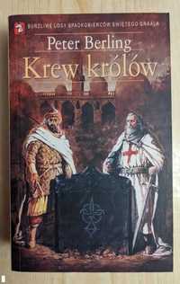 Krew Królów, Dzieci Graala, Korona świata - aut Peter Berling (3 tomy)