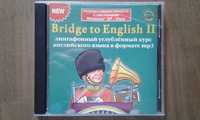 "Bridge to English ll" лингафонный курс английского