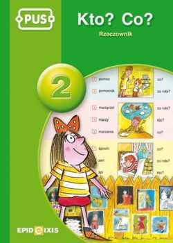 Pus Kto Co Rzeczownik Część 2 Gramatyka Języka Polskiego Epideixis