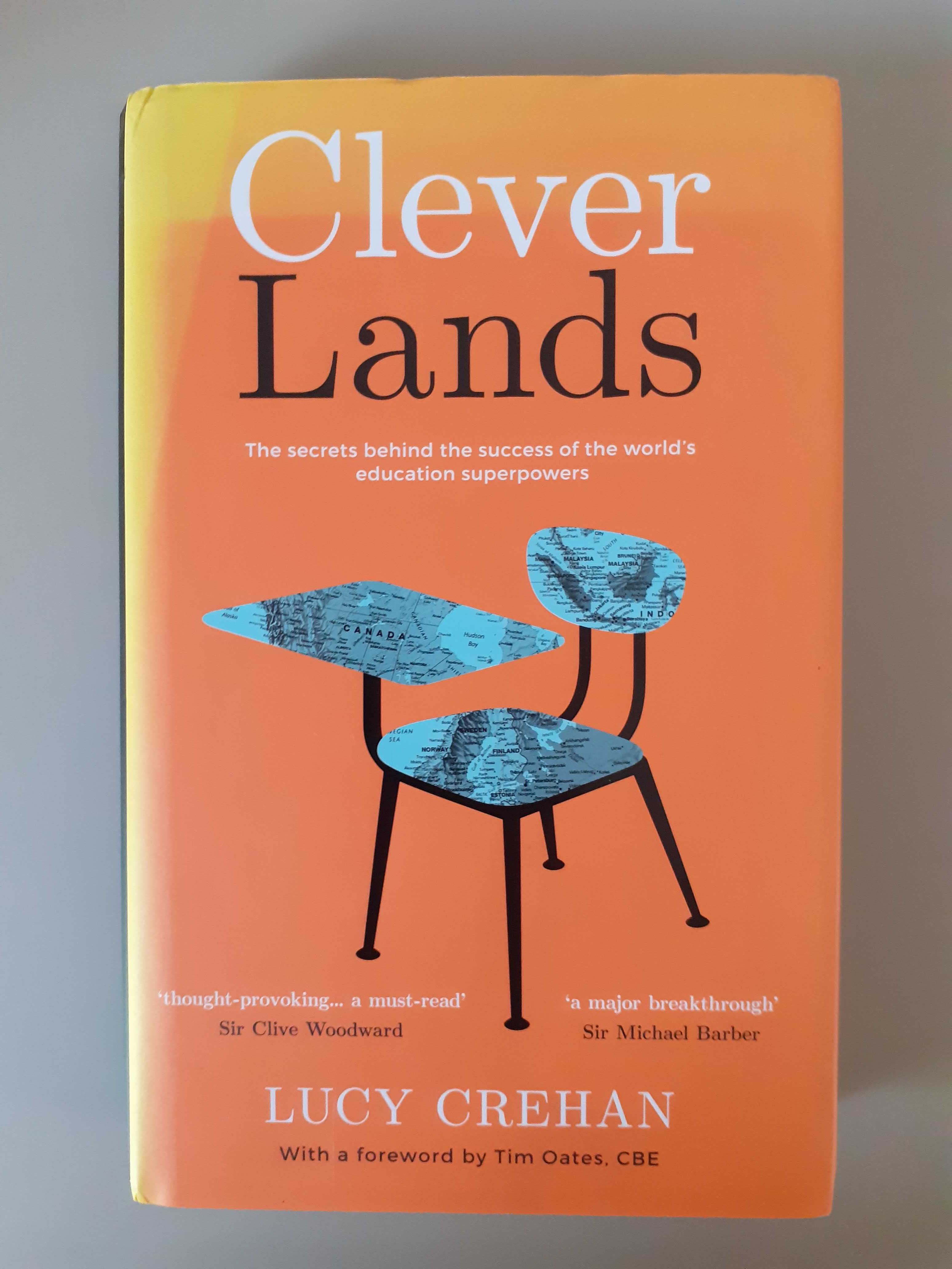 Cleverlands: The Secrets Behind the Success of the World's Education