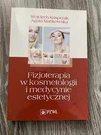 Fizjoterapia w kosmetologii i medycynie estetycznej