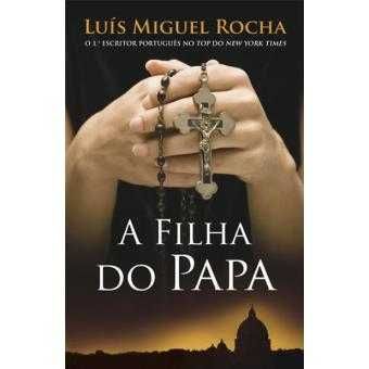 A Filha do Papa, Luís Miguel Rocha