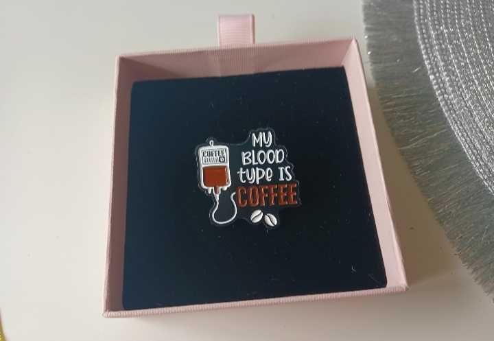 Przypinka My Blood type is coffe