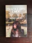 MARIA RIBEIRO Trinta e Oito e Meio