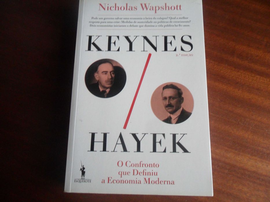 Keynes/Hayek -O Confronto que Definiu a Economia Moderna de N Wapshott