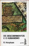 Os Descobrimentos e o Humanismo_R. Hooykaas_Gradiva