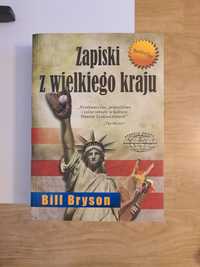 Zapiski z wielkiego kraju - Bill Bryson