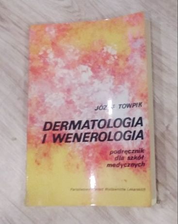 Dermatologia i wenerologia Józef Towpik