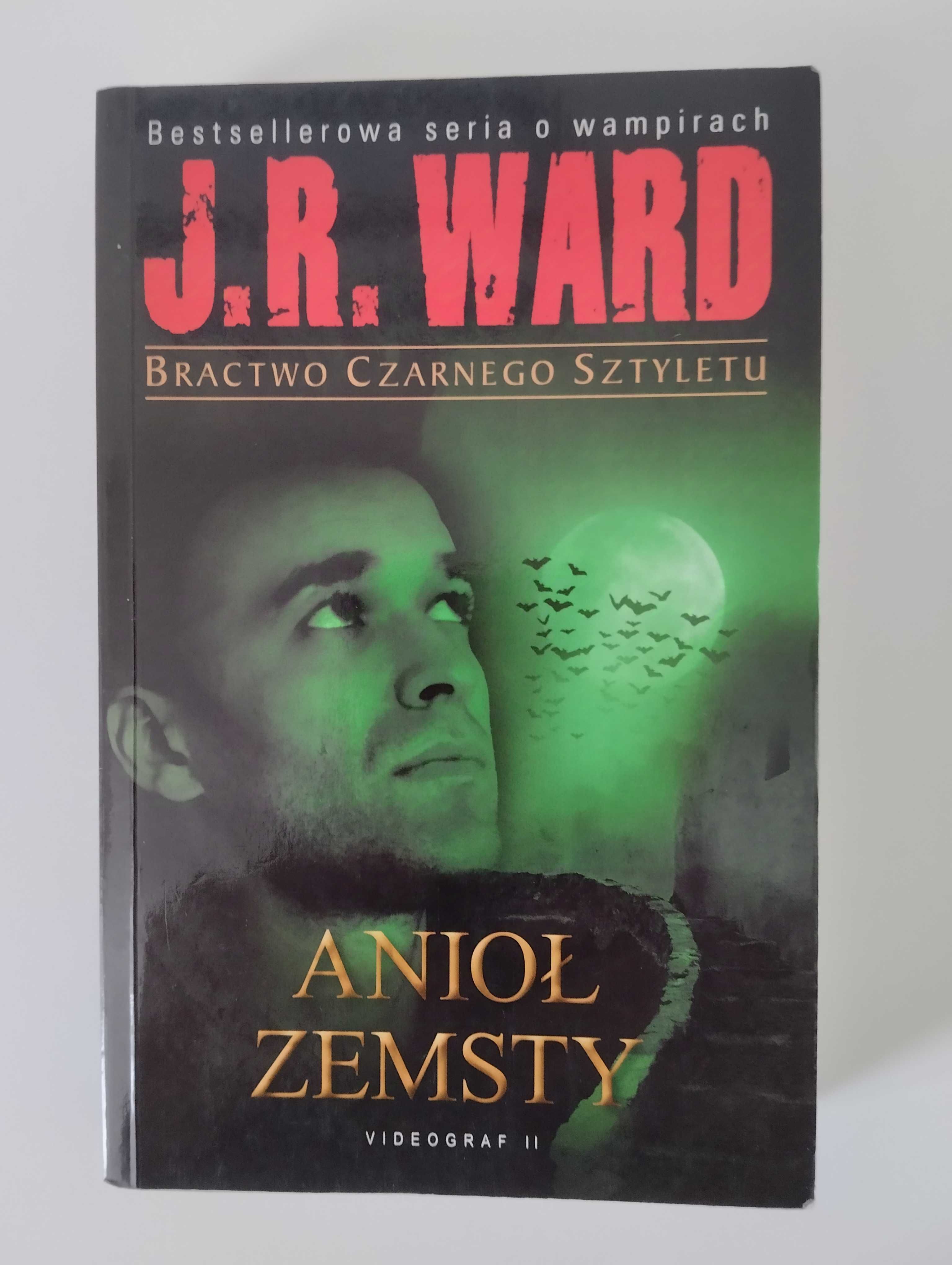 Anioł zemsty - J. R. Ward  Tom 7  Bractwo Czarnego Sztyletu