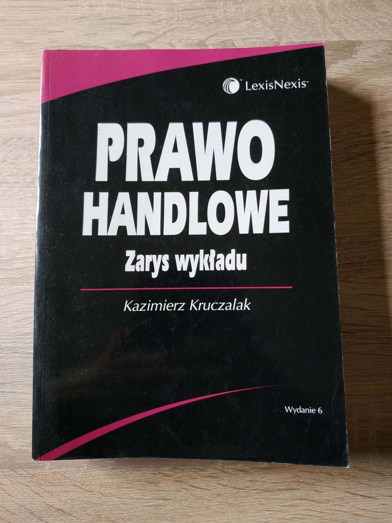 Prawo handlowe, zarys wykładu, LexisNexis, Kazimierz Kruczalak